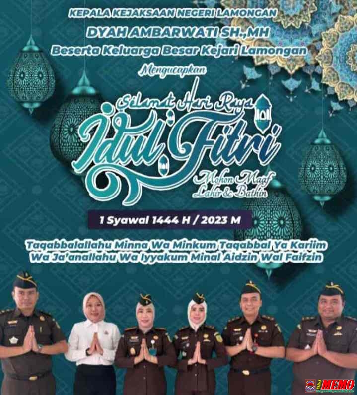 Kepala Kejaksaan Negeri Lamongan Beserta Jajaran Mengucapkan Selamat Hari Raya Idul Fitri 1444 H